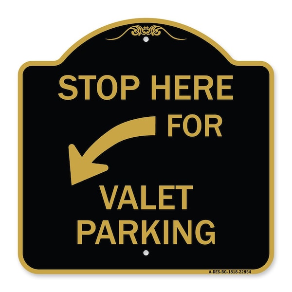 Stop Here for Valet Parking Left Arrow, Black & Gold Aluminum Sign, 18" x 18", BG-1818-22854